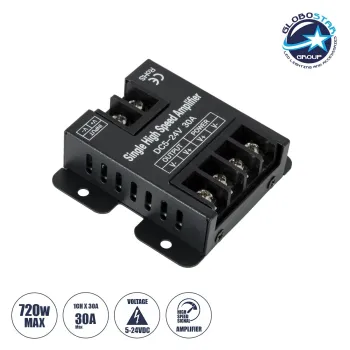 GLOBOSTAR® AMPLIFIER 73396 DC Ενισχυτής Ισχύος & Σήματος Υψηλής Ταχύτητας με 1 x 30A 720W Κανάλια DC 5-24V Max IP20 - Μ6.3 x Π6.7 x Υ2cm - 3 Χρόνια Εγγύηση